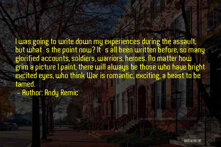 Glorified War Quotes By Andy Remic