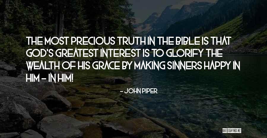 Glorify Bible Quotes By John Piper Glorify Bible Quotes By John Piper