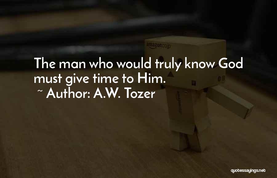 Glorify Success Quotes By A.W. Tozer