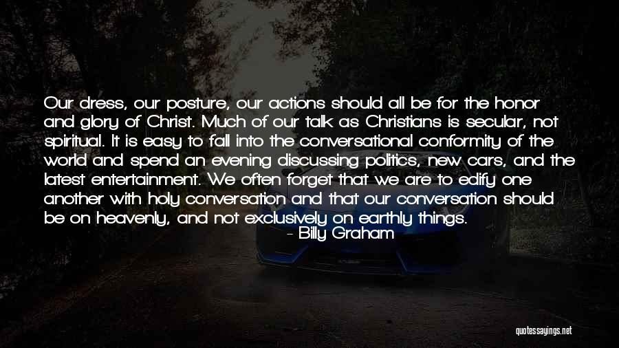 Glorifying God For What He Has Done Quotes By Billy Graham Glorifying God For What He Has Done Quotes By Billy Graham