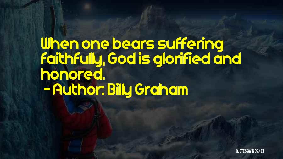 Glorifying God Quotes By Billy Graham