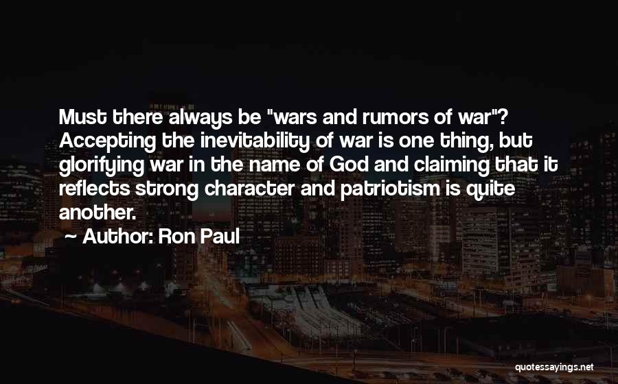 Glorifying God Quotes By Ron Paul