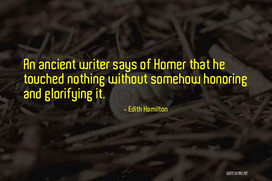 Glorifying Quotes By Edith Hamilton Glorifying Quotes By Edith Hamilton