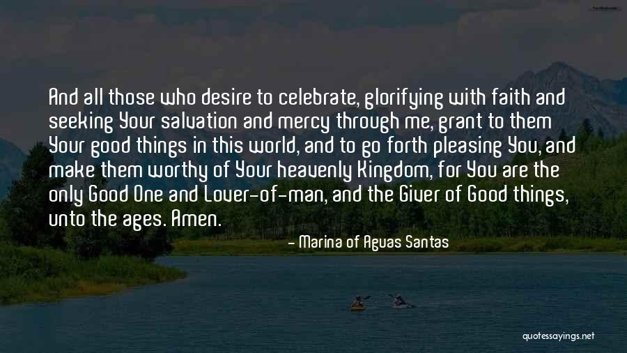 Glorifying Quotes By Marina Of Aguas Santas Glorifying Quotes By Marina Of Aguas Santas