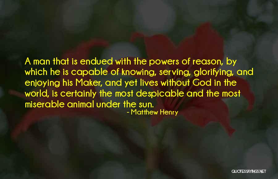 Glorifying Quotes By Matthew Henry Glorifying Quotes By Matthew Henry
