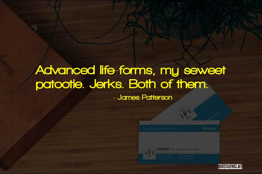 Gloriosa Lily Bulbs Quotes By James Patterson