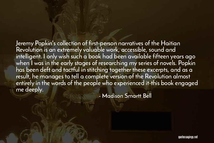 Gloriosa Lily Bulbs Quotes By Madison Smartt Bell