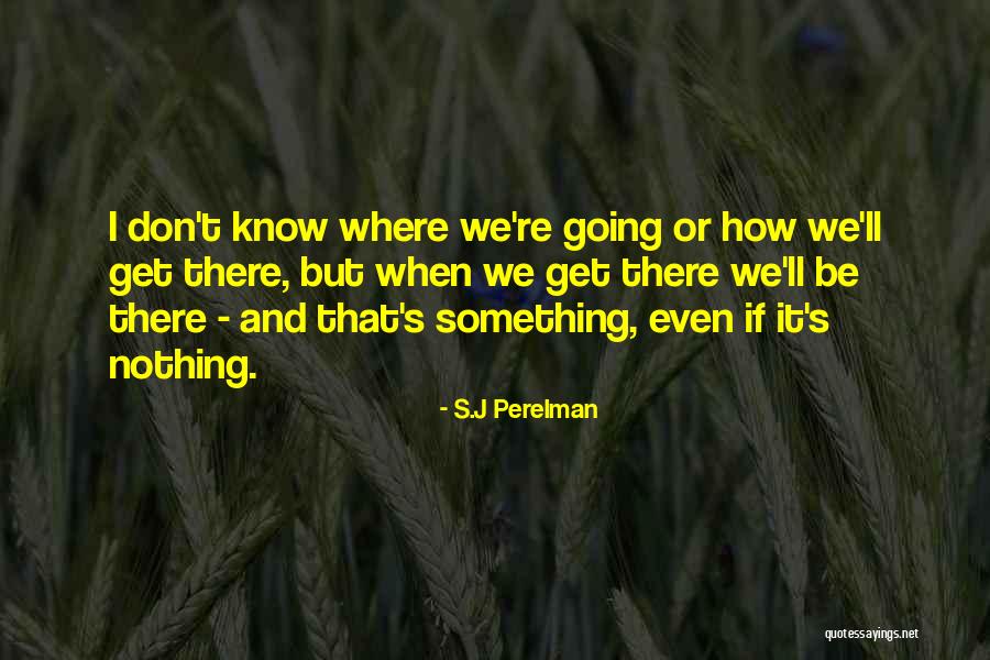 Gloriosa Lily Bulbs Quotes By S.J Perelman