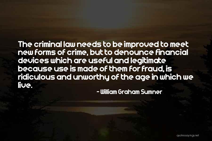 Gloriosa Lily Bulbs Quotes By William Graham Sumner