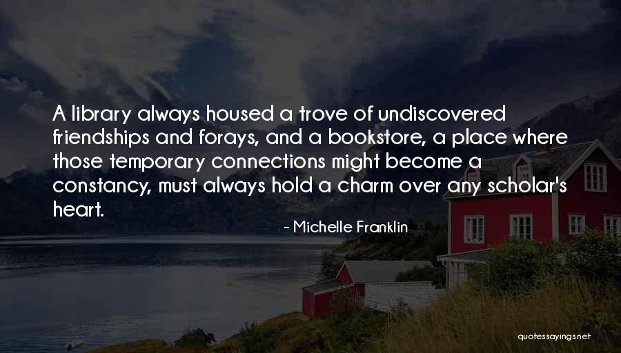 Gloriosas Ruinas Quotes By Michelle Franklin Gloriosas Ruinas Quotes By Michelle Franklin