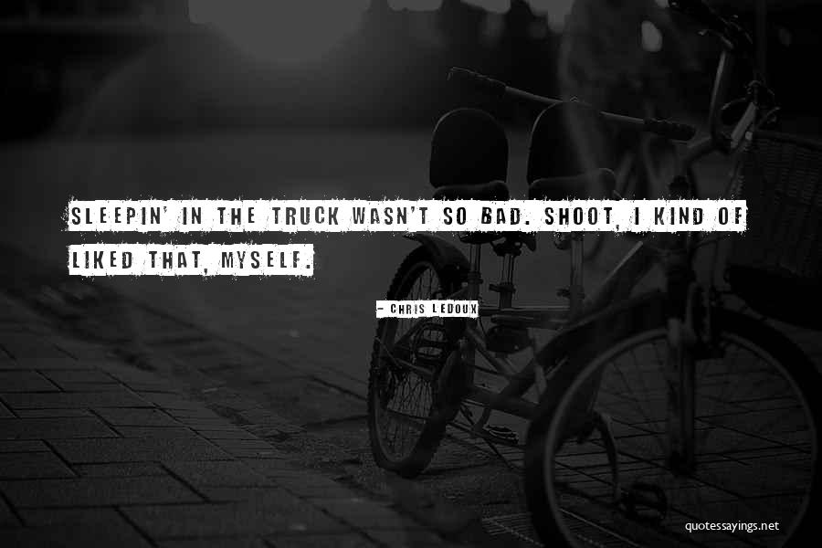 Glorioso Milwaukee Quotes By Chris LeDoux Glorioso Milwaukee Quotes By Chris LeDoux
