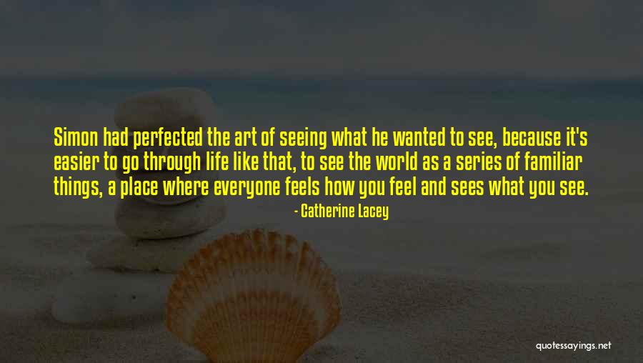 Gloriosus Deus Quotes By Catherine Lacey Gloriosus Deus Quotes By Catherine Lacey