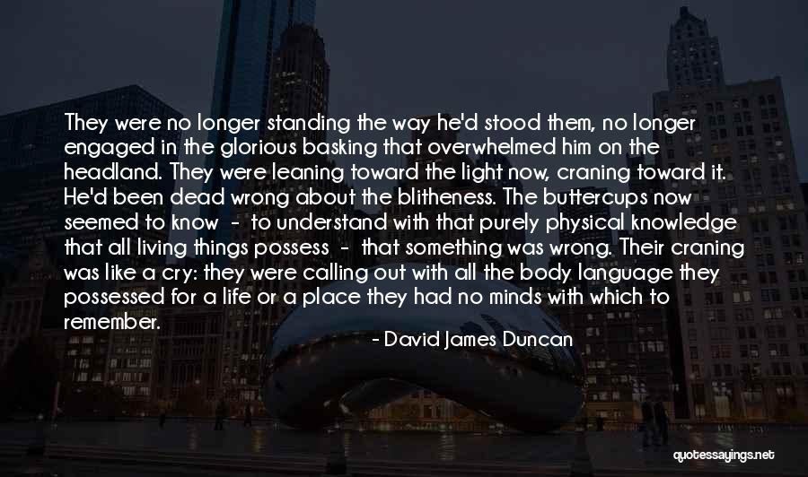 Glorious David Quotes By David James Duncan Glorious David Quotes By David James Duncan