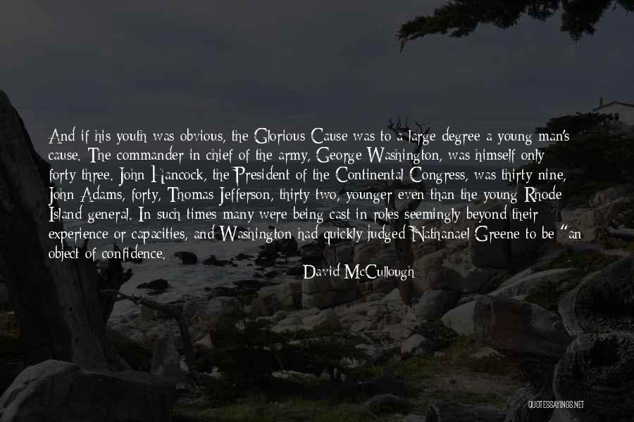 Glorious David Quotes By David McCullough Glorious David Quotes By David McCullough