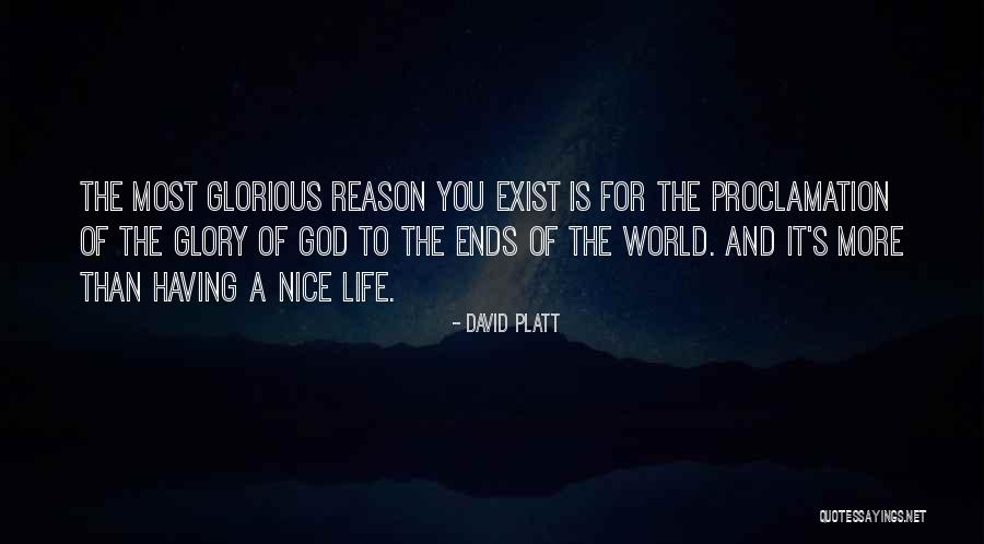 Glorious David Quotes By David Platt Glorious David Quotes By David Platt