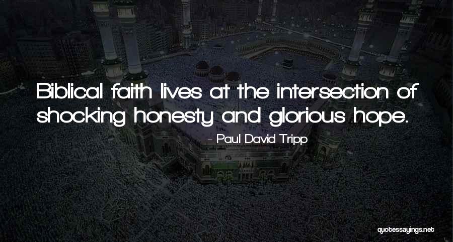 Glorious David Quotes By Paul David Tripp