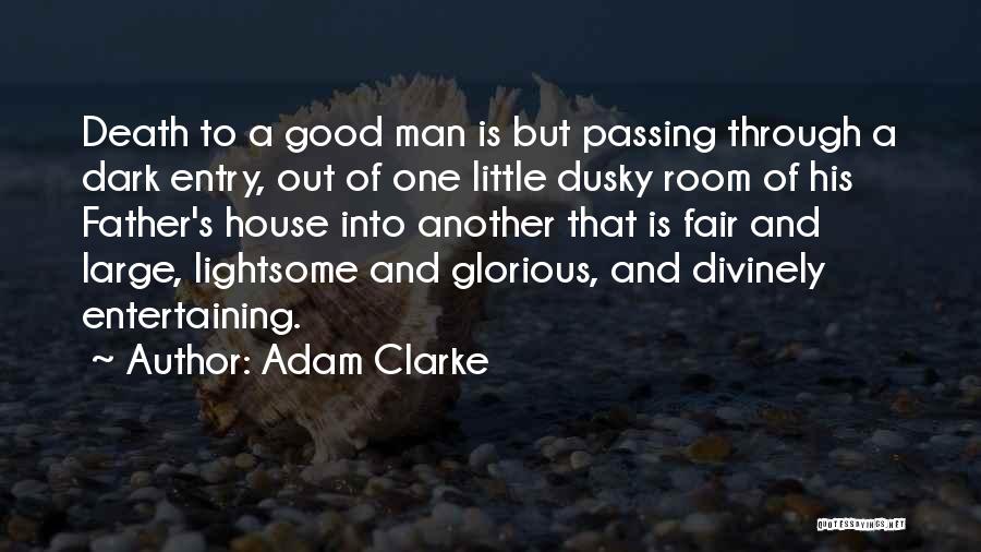 Glorious Death Quotes By Adam Clarke