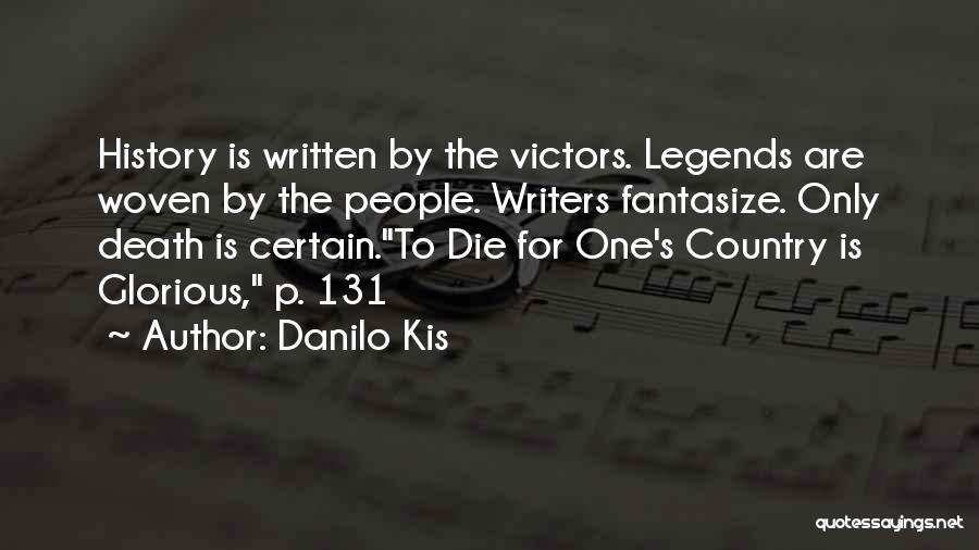 Glorious Death Quotes By Danilo Kis