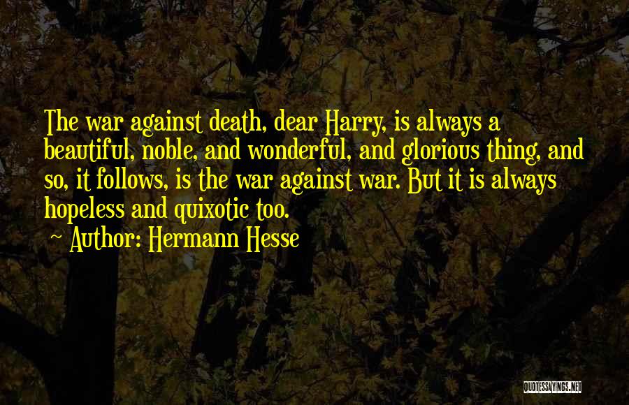 Glorious Death Quotes By Hermann Hesse