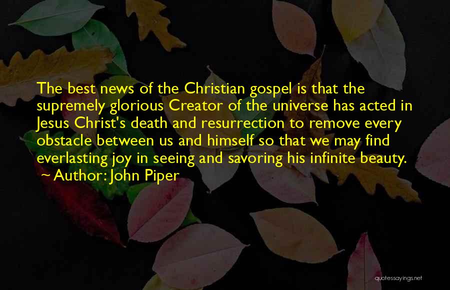 Glorious Death Quotes By John Piper