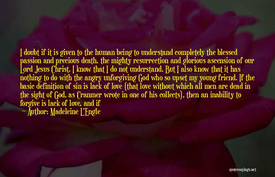 Glorious Death Quotes By Madeleine L'Engle