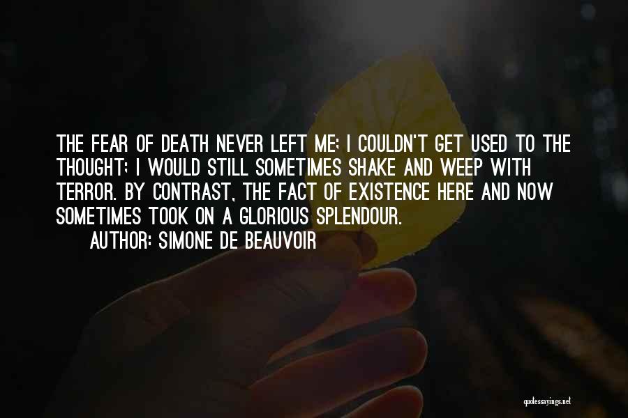 Glorious Death Quotes By Simone De Beauvoir
