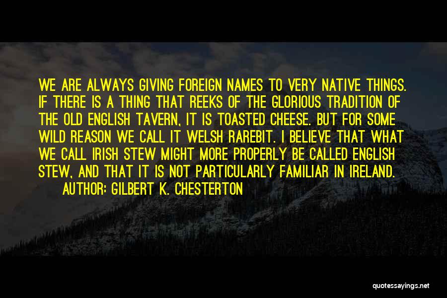 Glorious Food Quotes By Gilbert K. Chesterton