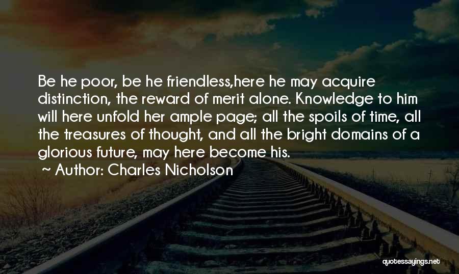 Glorious Future Quotes By Charles Nicholson