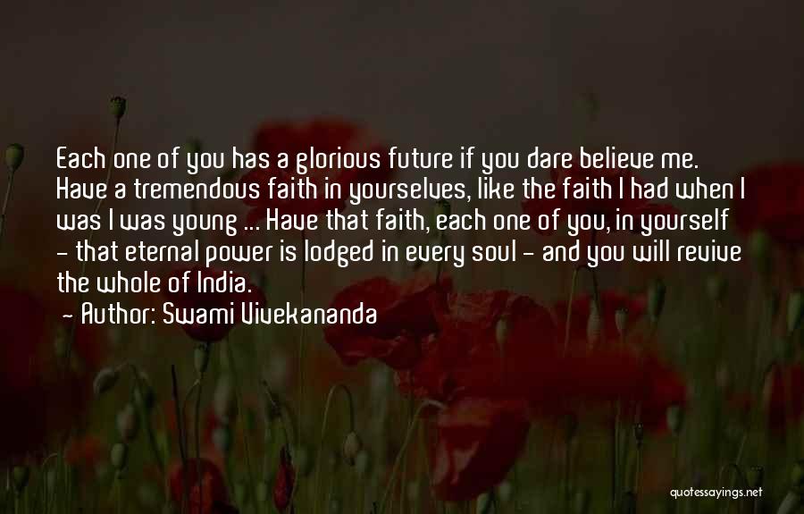 Glorious Future Quotes By Swami Vivekananda