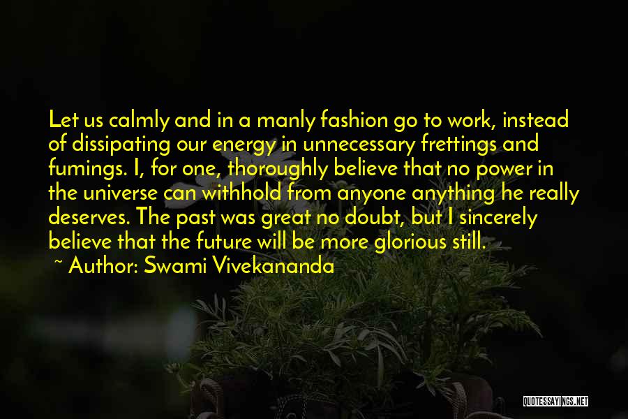 Glorious Future Quotes By Swami Vivekananda