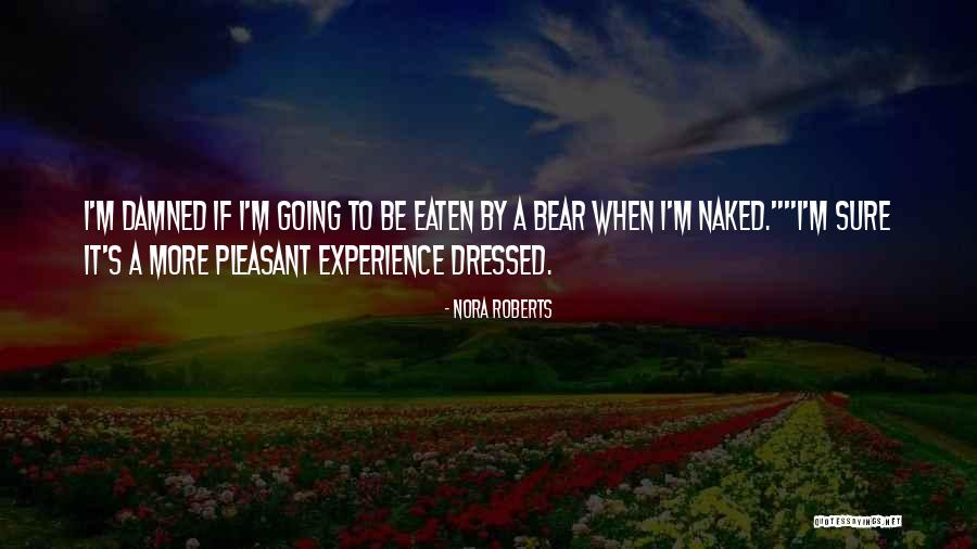 Glorious Lyrics Quotes By Nora Roberts
