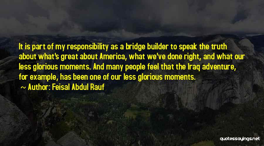 Glorious Moments Quotes By Feisal Abdul Rauf