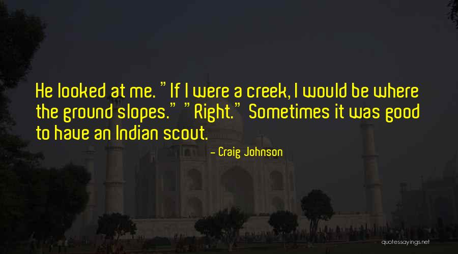 Glorious Noise In Heaven Quotes By Craig Johnson Glorious Noise In Heaven Quotes By Craig Johnson