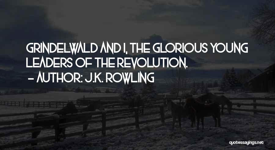 Glorious Revolution Quotes By J.K. Rowling