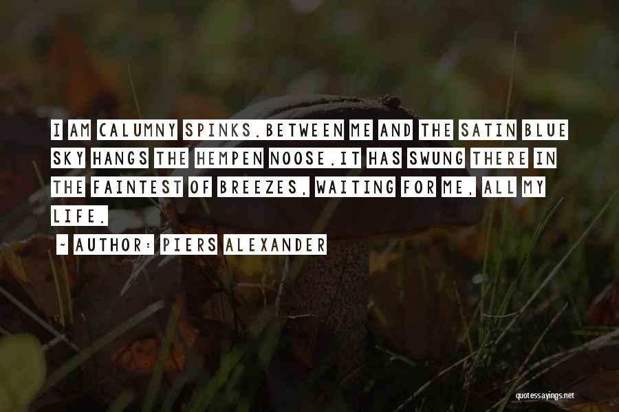Glorious Revolution Quotes By Piers Alexander