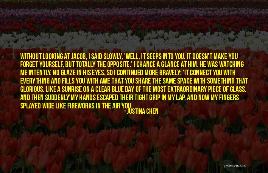 Glorious Sunrise Quotes By Justina Chen Glorious Sunrise Quotes By Justina Chen