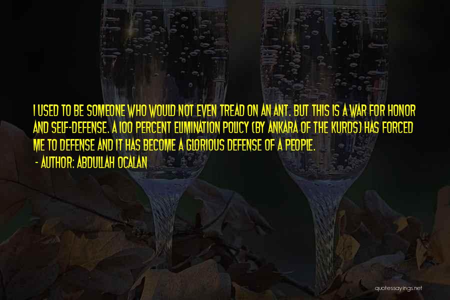Glorious War Quotes By Abdullah Ocalan