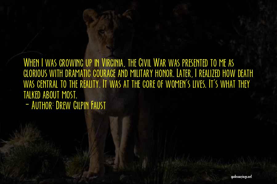 Glorious War Quotes By Drew Gilpin Faust