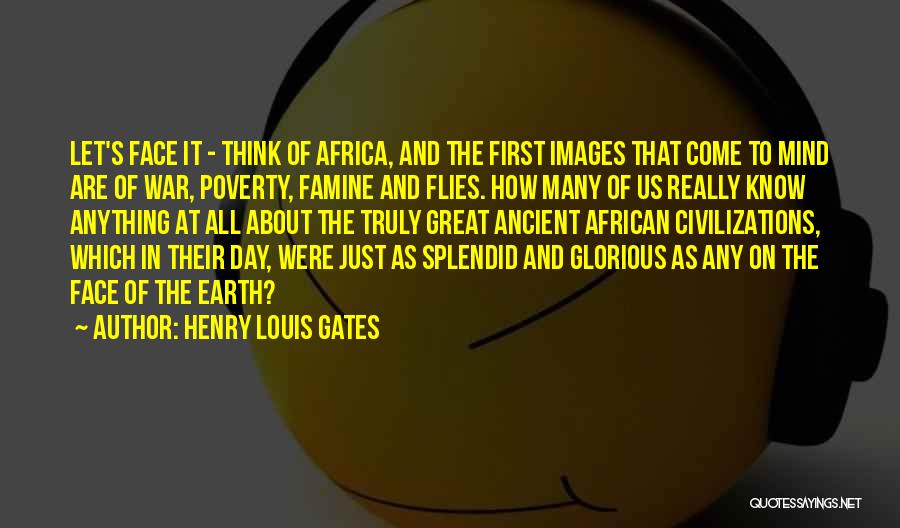 Glorious War Quotes By Henry Louis Gates