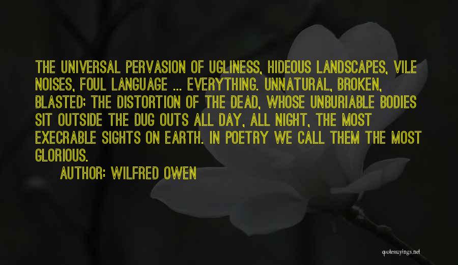 Glorious War Quotes By Wilfred Owen