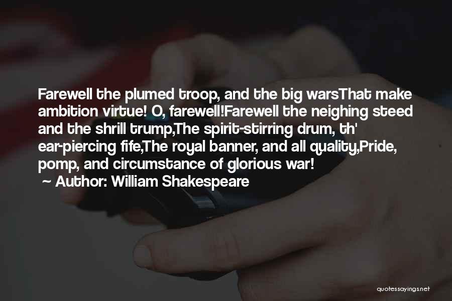 Glorious War Quotes By William Shakespeare