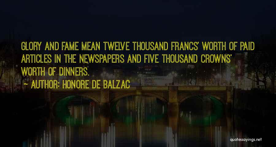 Glory And Fame Quotes By Honore De Balzac