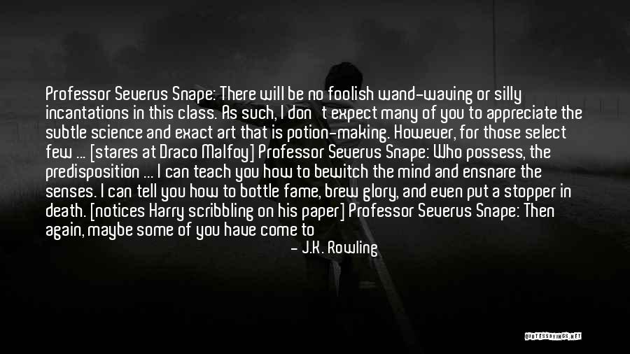 Glory And Fame Quotes By J.K. Rowling Glory And Fame Quotes By J.K. Rowling