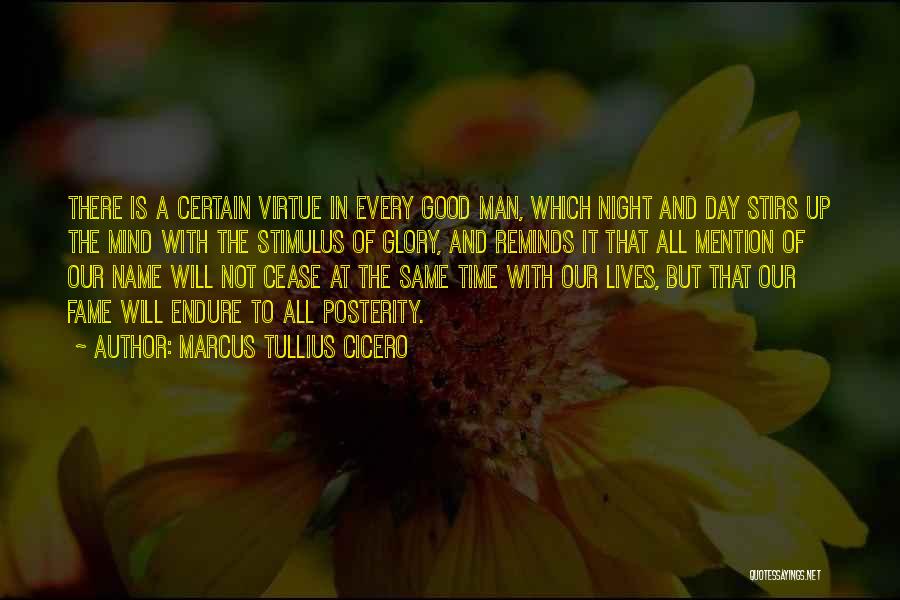 Glory And Fame Quotes By Marcus Tullius Cicero