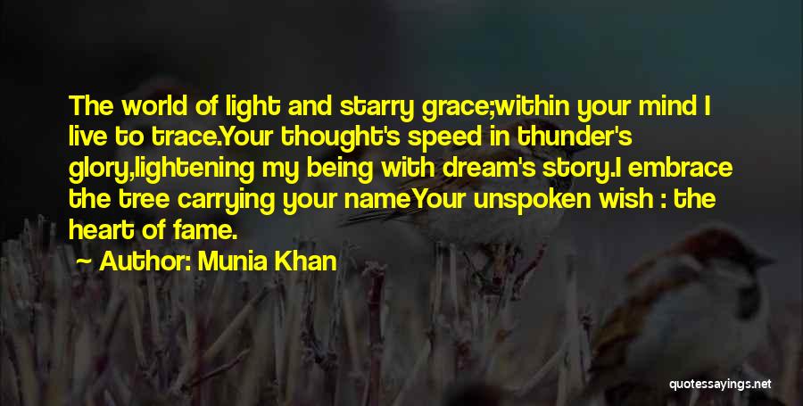 Glory And Fame Quotes By Munia Khan