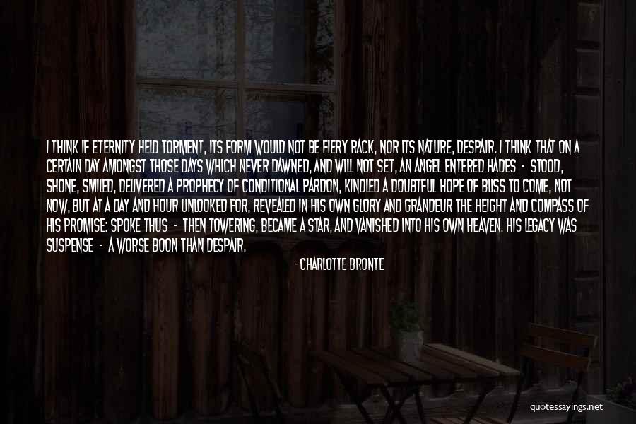 Glory And Hope Quotes By Charlotte Bronte Glory And Hope Quotes By Charlotte Bronte