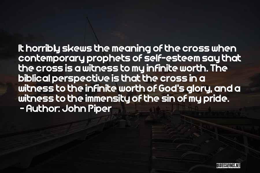 Glory And Pride Quotes By John Piper