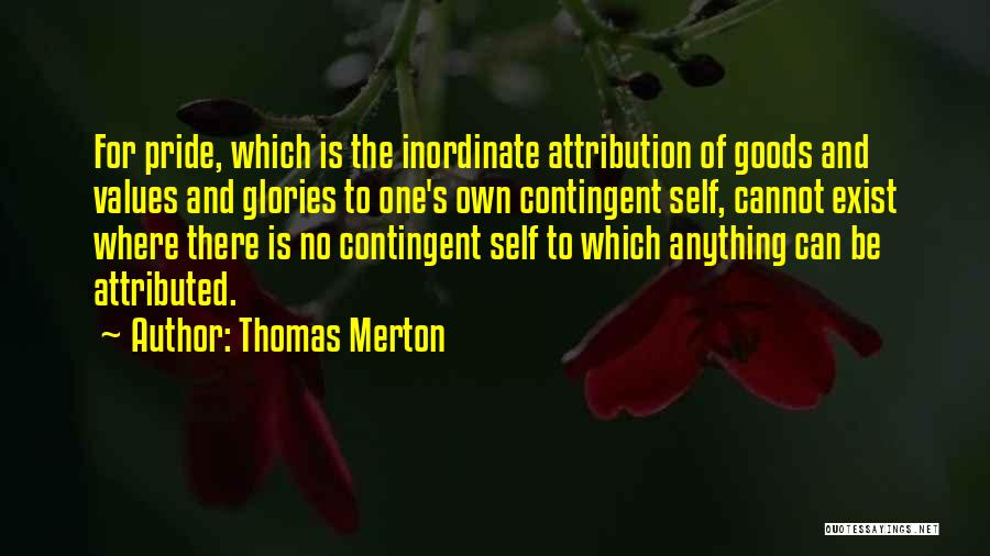 Glory And Pride Quotes By Thomas Merton