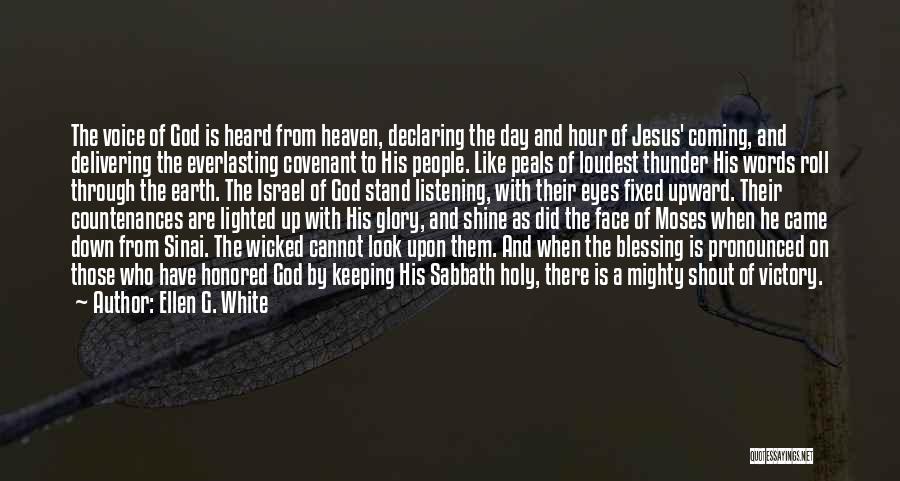 Glory And Victory Quotes By Ellen G. White