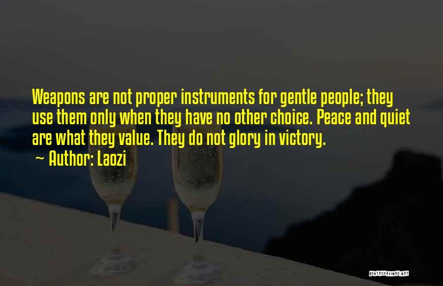 Glory And Victory Quotes By Laozi